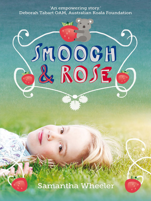 Title details for Smooch & Rose by Samantha Wheeler - Available